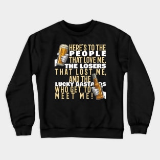 Here's to the People! Crewneck Sweatshirt